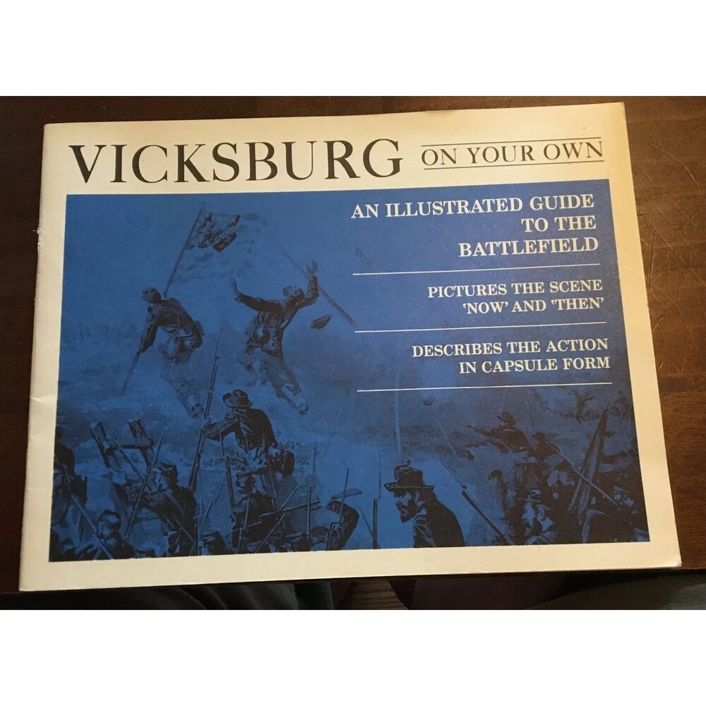 Vicksburg on your own and illustrated guide to battlefields 1971